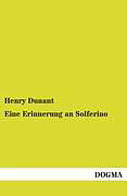 Kartonierter Einband Eine Erinnerung an Solferino von Henry Dunant
