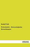 Kartonierter Einband Wetterbriefe - Meteorologische Betrachtungen von Rudolf Falb