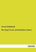 Kartonierter Einband Die Engel in der altchristlichen Kunst von Georg Stuhlfauth