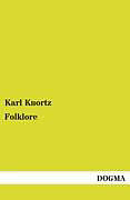 Kartonierter Einband Folklore von Karl Knortz