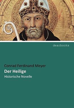 Kartonierter Einband Der Heilige von Conrad Ferdinand Meyer