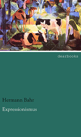 Kartonierter Einband Expressionismus von Hermann Bahr