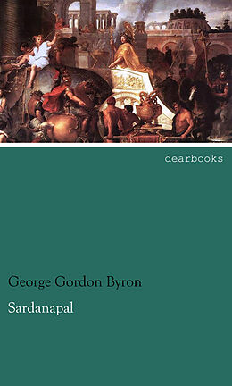 Kartonierter Einband Sardanapal von George Gordon Byron