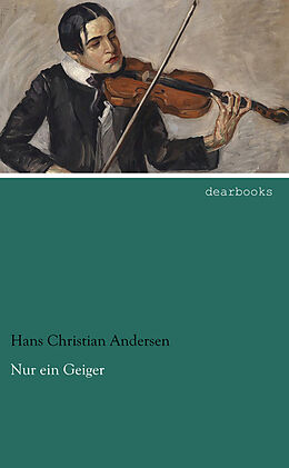 Kartonierter Einband Nur ein Geiger von Hans Christian Andersen