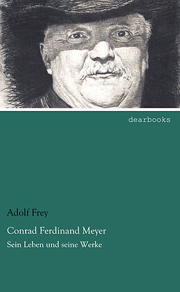 Kartonierter Einband Conrad Ferdinand Meyer von Adolf Frey