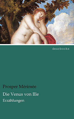 Kartonierter Einband Die Venus von Ille von Prosper Mérimée