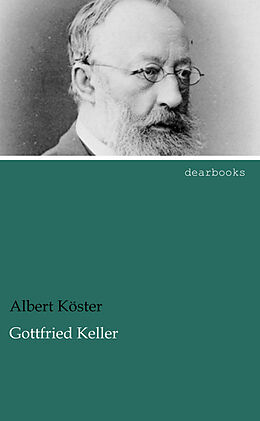 Kartonierter Einband Gottfried Keller von Albert Köster