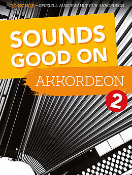  Notenblätter Sounds good on Accordion vol.2