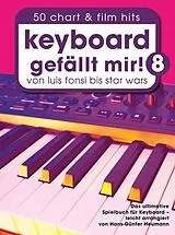  Notenblätter Keyboard gefällt mir! Band 8