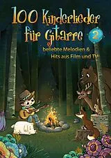  Notenblätter 100 Kinderlieder Band 2