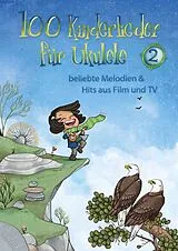  Notenblätter 100 Kinderlieder Band 2