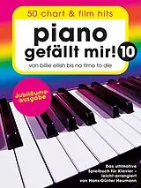  Notenblätter Piano gefällt mir Band 10 - Jubiläumsausgabe