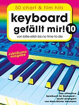  Notenblätter Keyboard gefällt mir! 10 - 50 Chart und Film Hits