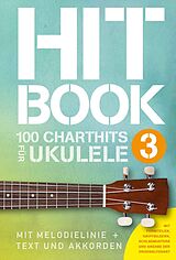  Notenblätter Hitbook Band 3 - 100 Charthits für Ukulele