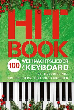  Notenblätter Hitbook - 100 Weihnachtslieder für Keyboard