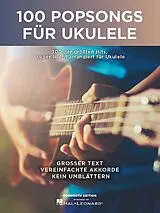  Notenblätter 100 Popsongs für Ukulele