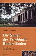 E-Book (epub) Die Sagen der Trinkhalle Baden-Baden von Günther F. Klümper