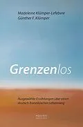 E-Book (epub) Grenzenlos von Günther F. Klümper, Madeleine Klümper-Lefebvre