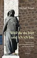 E-Book (epub) Weil du du bist und ich ich bin von Michael Teipel