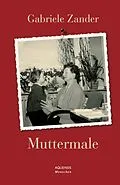 E-Book (epub) Muttermale von Gabriele Zander
