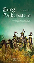 E-Book (epub) Burg Falkenstein von Heinz Kirchenmaier