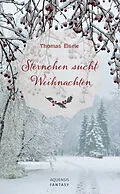 E-Book (epub) Sternchen sucht Weihnachten von Thomas Eisele