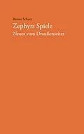 E-Book (epub) Zephyrs Spiele von Benno Schurr