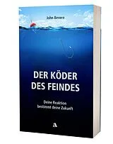 Kartoniert Der Köder des Feindes von John Bevere