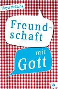 E-Book (epub) Freundschaft mit Gott von Floyd McClung