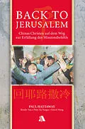 E-Book (epub) Back to Jerusalem von Paul Hattaway, Bruder Yun, Peter Xu Yongze