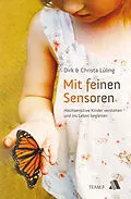 E-Book (epub) Mit feinen Sensoren von Dirk Lüling, Christa Lüling