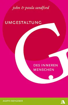 E-Book (epub) Umgestaltung des inneren Menschen von John Sandford, Paula Sandford