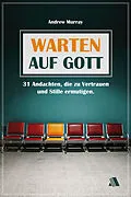 E-Book (epub) Warten auf Gott von Andrew Murray