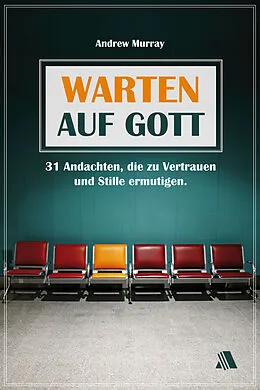 E-Book (epub) Warten auf Gott von Andrew Murray