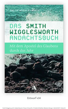 E-Book (epub) Das Smith-Wigglesworth-Andachtsbuch von Smith Wigglesworth