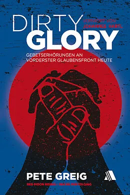 E-Book (epub) Dirty Glory - Deutsche Version von Pete Greig