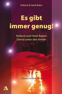 E-Book (epub) Es gibt immer genug! von Rolland Baker, Heidi Baker