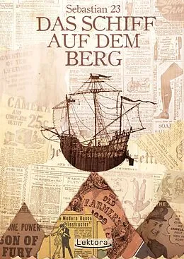 E-Book (epub) Das Schiff auf dem Berg von Sebastian 23