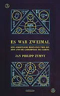 E-Book (epub) Es war zweimal von Jan Philipp Zymny