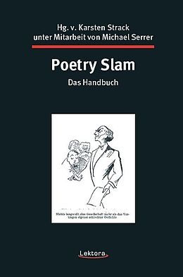 Kartonierter Einband Poetry Slam ­­­­­ das Handbuch von Jason Bartsch, Ko Bylanzki, Laura Dünnebacke