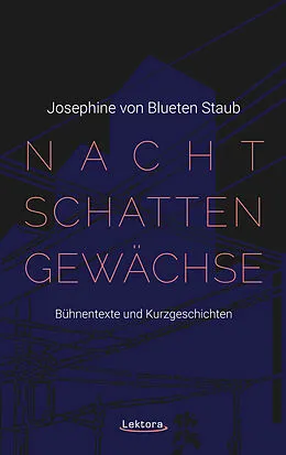 E-Book (epub) Nachtschattengewächse von Josephine von Blueten Staub