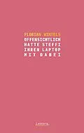 E-Book (epub) Offensichtlich hatte Steffi ihren Laptop mit dabei von Florian Wintels