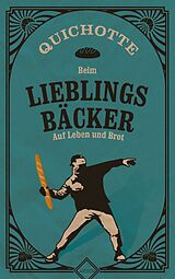 Kartonierter Einband Beim Lieblingsbäcker von Quichotte