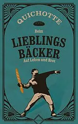 Kartonierter Einband Beim Lieblingsbäcker von Quichotte
