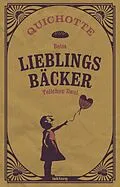 E-Book (epub) Beim Lieblingsbäcker von Quichotte