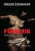 E-Book (epub) Führerin von Gregor Eisenhauer