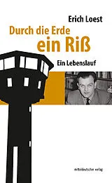 E-Book (epub) Durch die Erde ein Riß von Erich Loest