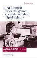 E-Book (epub) "Und für mich ist es das ganze Leben, das auf dem Spiel steht" von Christina Seidel