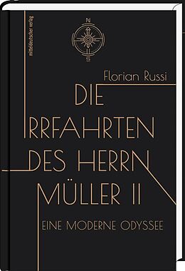 Fester Einband Die Irrfahrten des Herrn Müller II von Florian Russi