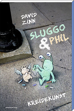 Kartonierter Einband Sluggo &amp; Phil von David Zinn